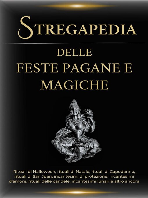 Title details for Stregapedia delle feste pagane e magiche by Esencia Esoterica - Available